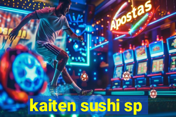 kaiten sushi sp